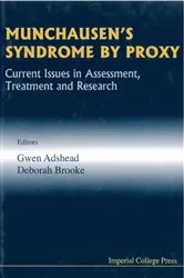 Book cover of Munchausen's Syndrome By Proxy: Current Issues In Assessment, Treatment And Research by Gwen Adshead