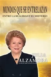 Book cover of Mundos Que Se Entrelazan by Julia Alzamora