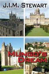 Book cover of Mungo's Dream by J.I.M. Stewart