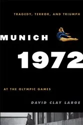 Book cover of Munich 1972 by David Clay Large