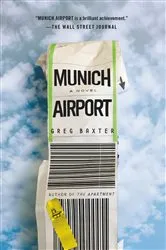 Book cover of Munich Airport by Greg Baxter