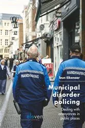 Book cover of Municipal disorder policing by Teun Eikenaar
