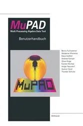 Book cover of MuPAD Multi Processing Algebra Data Tool by Unknown