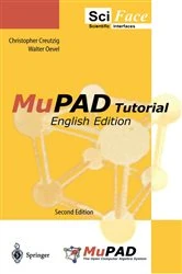 Book cover of MuPAD Tutorial (2nd ed.) by Christopher Creutzig