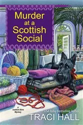 Book cover of Murder at a Scottish Social by Traci Hall