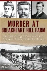 Book cover of Murder at Breakheart Hill Farm by Douglas L. Heath