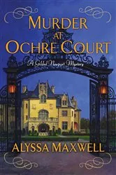 Book cover of Murder at Ochre Court by Alyssa Maxwell