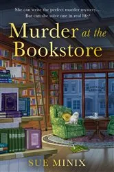 Book cover of Murder at the Bookstore by Sue Minix