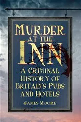 Book cover of Murder at the Inn by James Moore