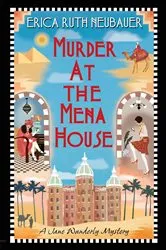 Book cover of Murder at the Mena House by Erica Ruth Neubauer