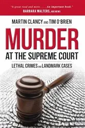 Book cover of Murder at the Supreme Court by Martin Clancy