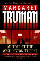 Book cover of Murder at the Washington Tribune by Margaret Truman