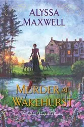 Book cover of Murder at Wakehurst by Alyssa Maxwell