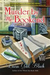 Book cover of Murder by the Bookend by Laura Gail Black