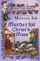 Book cover of Murder for Christ's Mass by Maureen Ash
