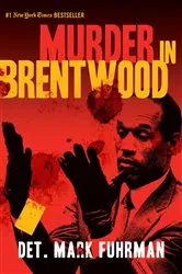 Book cover of Murder in Brentwood by Mark Fuhrman