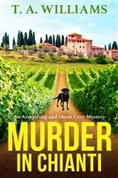 Book cover of Murder in Chianti by T A Williams