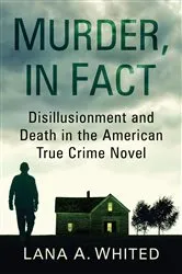 Book cover of Murder, in Fact by Lana A. Whited