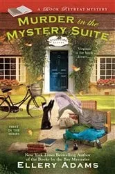 Book cover of Murder in the Mystery Suite by Ellery Adams