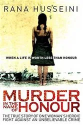 Book cover of Murder in the Name of Honour by Rana Husseini