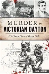 Book cover of Murder in Victorian Dayton by Sara Kaushal