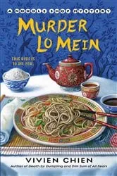 Book cover of Murder Lo Mein by Vivien Chien