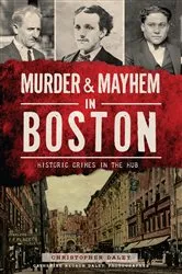 Book cover of Murder & Mayhem in Boston by Unknown
