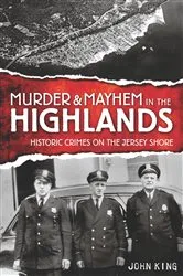 Book cover of Murder & Mayhem in the Highlands by John King