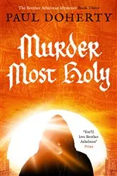Book cover of Murder Most Holy by Paul Doherty