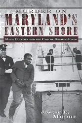 Book cover of Murder on Maryland's Eastern Shore by Joseph E. Moore