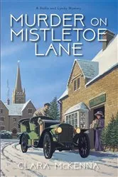 Book cover of Murder on Mistletoe Lane by Clara McKenna