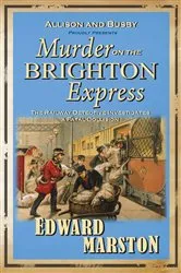 Book cover of Murder on the Brighton Express by Edward Marston