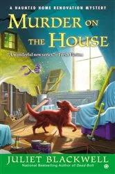 Book cover of Murder on the House by Juliet Blackwell