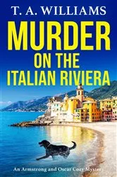 Book cover of Murder on the Italian Riviera by T A Williams