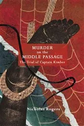 Book cover of Murder on the Middle Passage by Nicholas Rogers