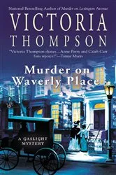 Book cover of Murder on Waverly Place by Victoria Thompson