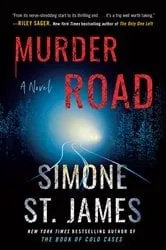 Book cover of Murder Road by Simone St. James