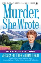 Book cover of Murder, She Wrote: Panning For Murder by Jessica Fletcher