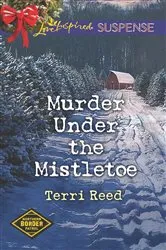 Book cover of Murder Under the Mistletoe by Erica Ruth Neubauer