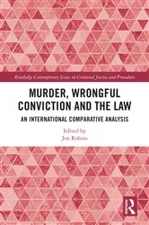 Book cover of Murder, Wrongful Conviction and the Law by Jon Robins