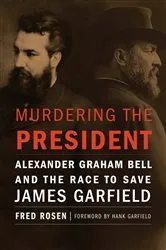 Book cover of Murdering the President by Fred Rosen