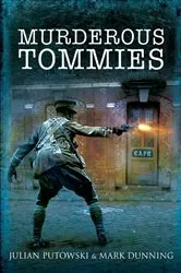 Book cover of Murderous Tommies by Julian Putkowski