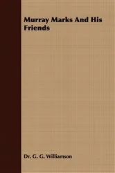 Book cover of Murray Marks And His Friends by Unknown