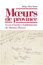 Book cover of Mœurs de province by Helge Vidar Holm