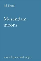 Book cover of Musandam moons by Ed Fram