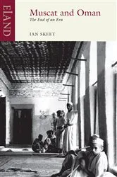 Book cover of Muscat and Oman by Ian Skeet