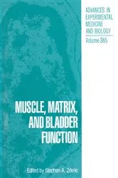 Book cover of Muscle, Matrix, and Bladder Function by Stephen A. Zderic