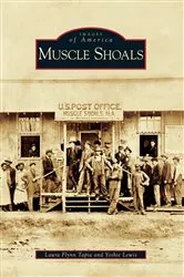 Book cover of Muscle Shoals by Laura Flynn Tapia