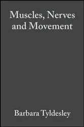 Book cover of Muscles, Nerves and Movement (3rd ed.) by Unknown