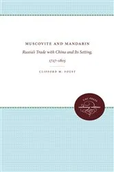 Book cover of Muscovite and Mandarin by Clifford M. Foust